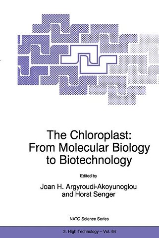 The Chloroplast: From Molecular Biology to Biotechnology