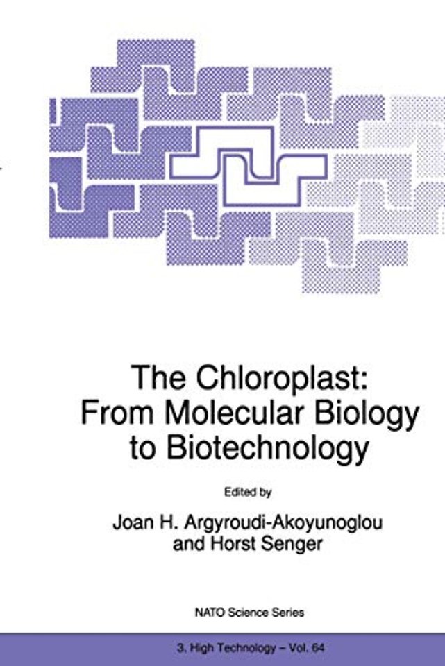 The Chloroplast: From Molecular Biology to Biotechnology