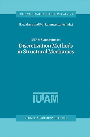 IUTAM Symposium on Discretization Methods in Structural Mechanics
