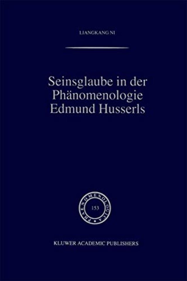 Seinsglaube in der Phänomenologie Edmund Husserls