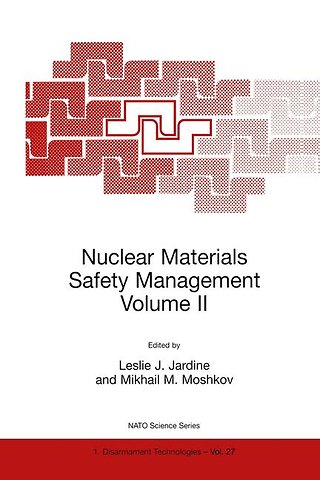 Nuclear Materials Safety Management Volume II