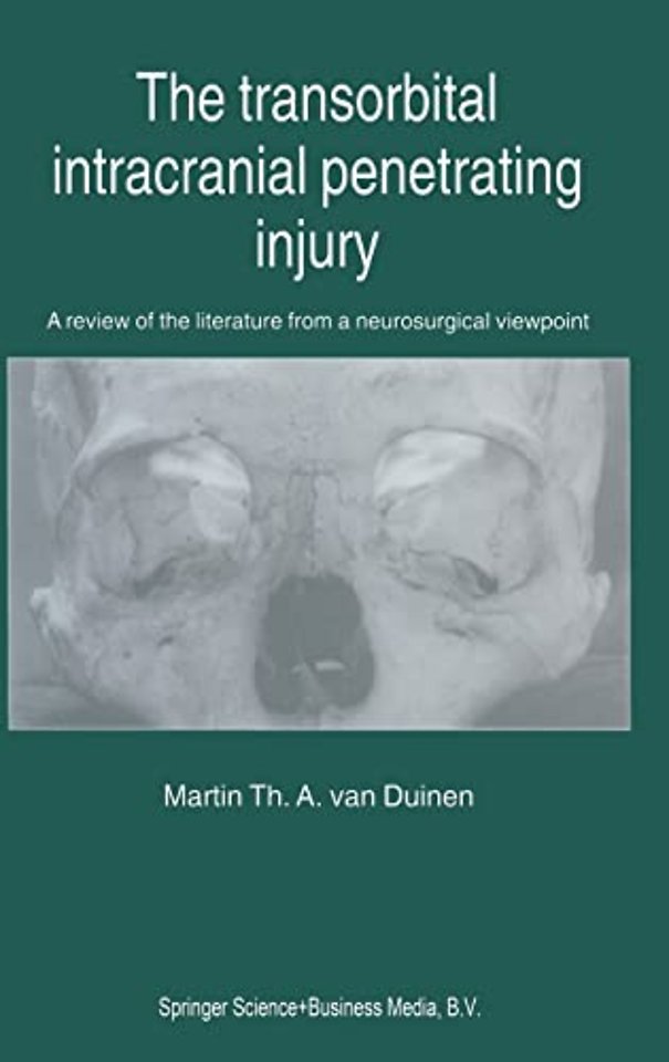 The Transorbital Intracranial Penetrating Injury