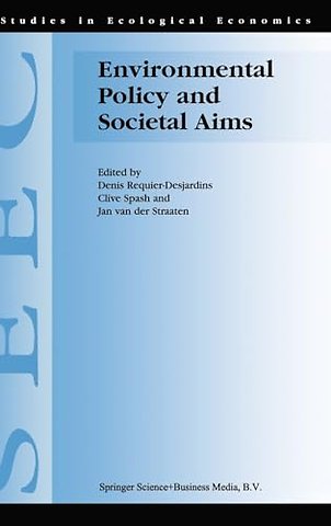 Environmental Policy and Societal Aims