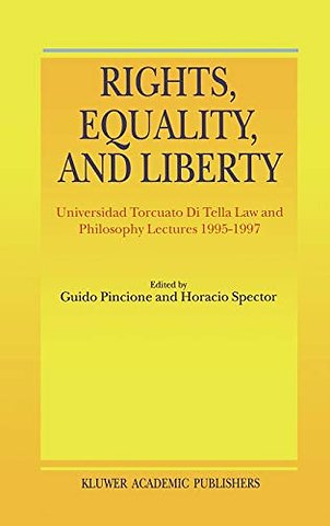 Rights, Equality, and Liberty