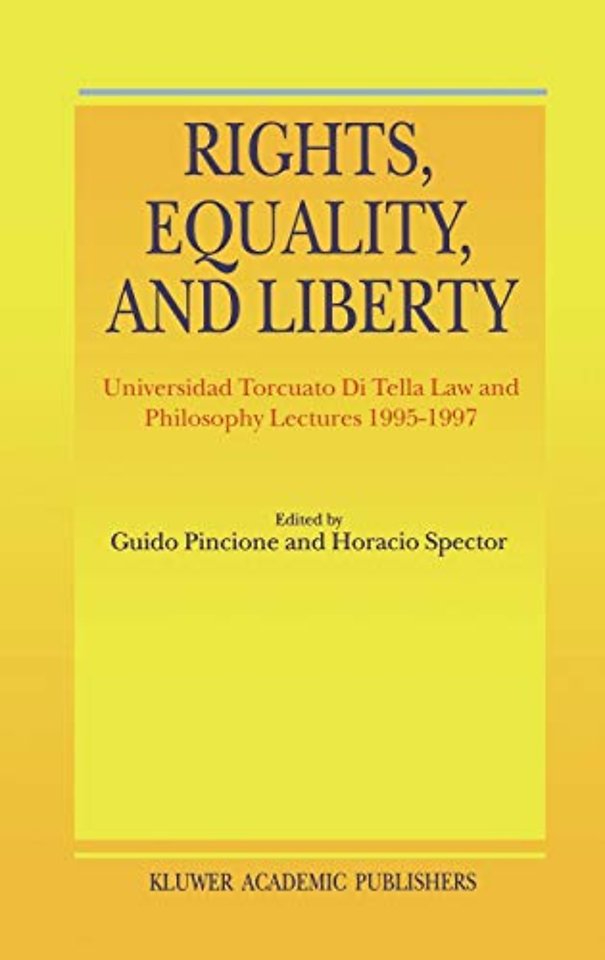 Rights, Equality, and Liberty