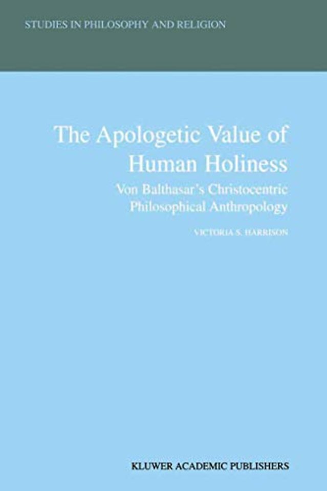 The Apologetic Value of Human Holiness