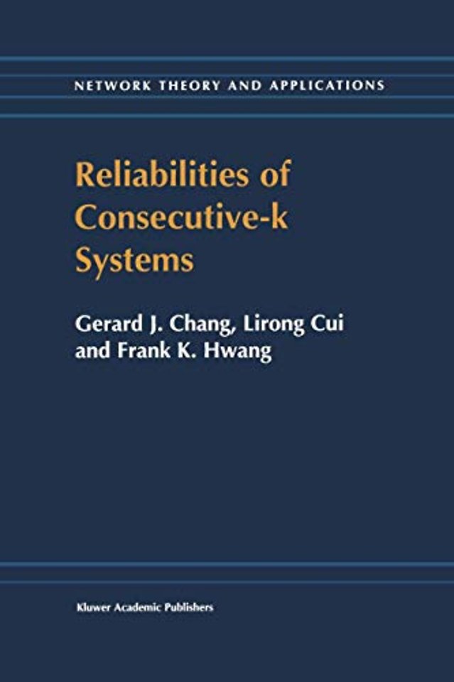 Reliabilities of Consecutive-k Systems