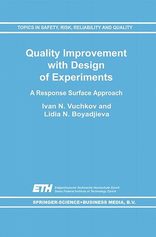 Quality Improvement with Design of Experiments