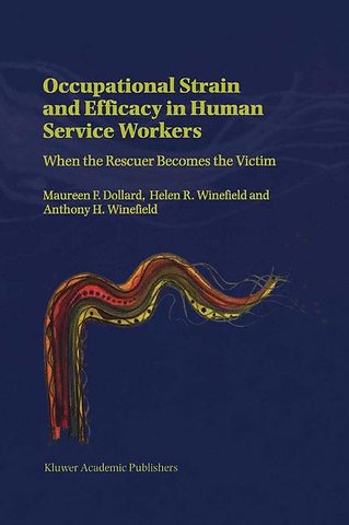 Occupational Strain and Efficacy in Human Service Workers