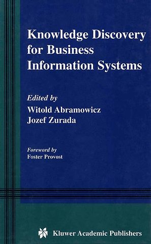 Knowledge Discovery for Business Information Systems