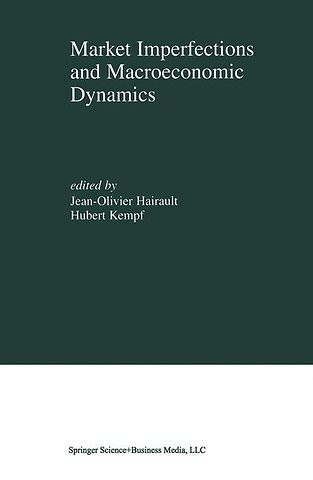 Market Imperfections and Macroeconomic Dynamics