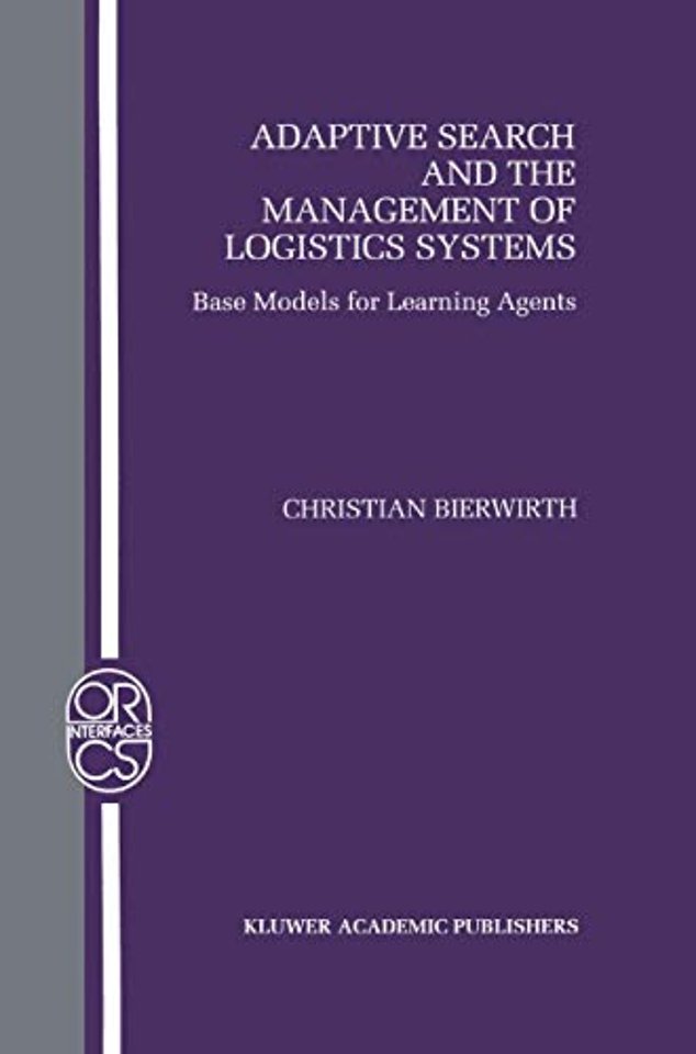 Adaptive Search and the Management of Logistic Systems
