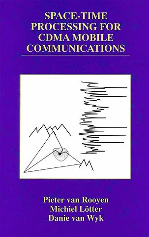Space-Time Processing for CDMA Mobile Communications