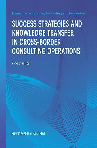 Success Strategies and Knowledge Transfer in Cross-Border Consulting Operations
