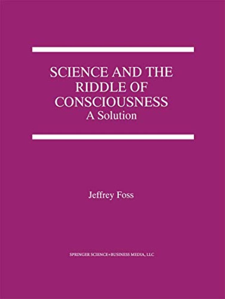 Science and the Riddle of Consciousness