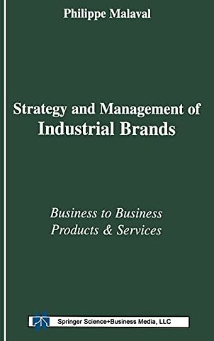 Strategy and Management of Industrial Brands
