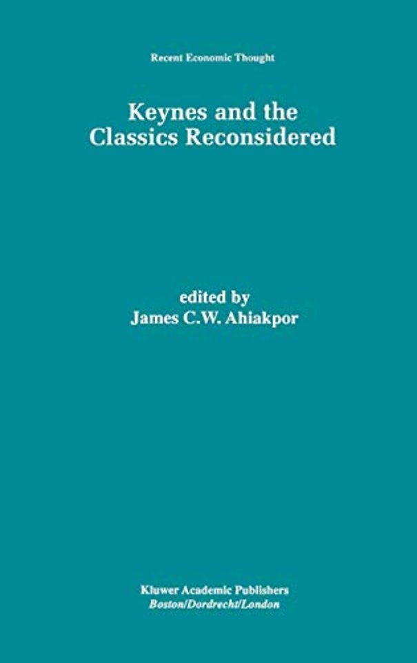 Keynes and the Classics Reconsidered