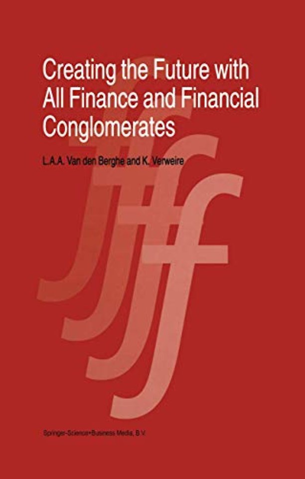 Creating the Future with All Finance and Financial Conglomerates