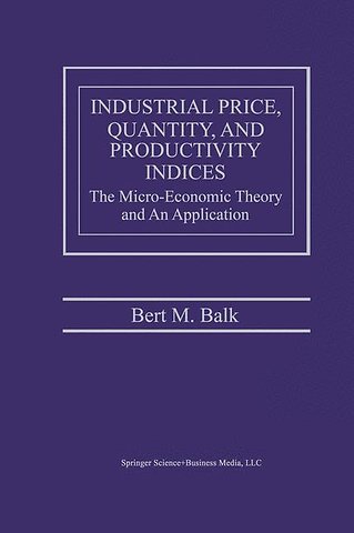 Industrial Price, Quantity, and Productivity Indices