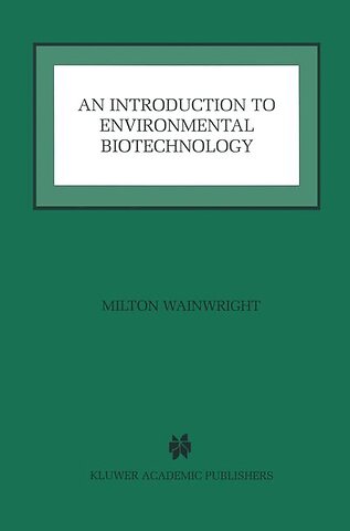 An Introduction to Environmental Biotechnology
