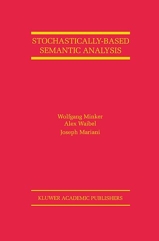 Stochastically-Based Semantic Analysis