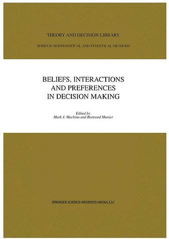 Beliefs, Interactions and Preferences