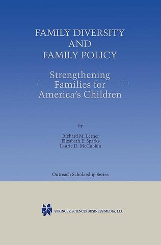 Family Diversity and Family Policy: Strengthening Families for America’s Children
