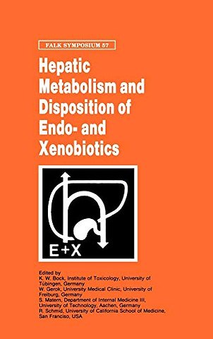 Hepatic Metabolism and Disposition of Endo- and Xenobiotics