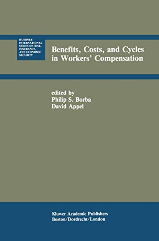 Benefits, Costs, and Cycles in Workers’ Compensation