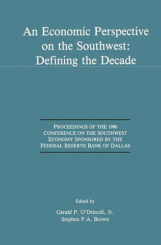 An Economic Perspective on the Southwest: Defining the Decade