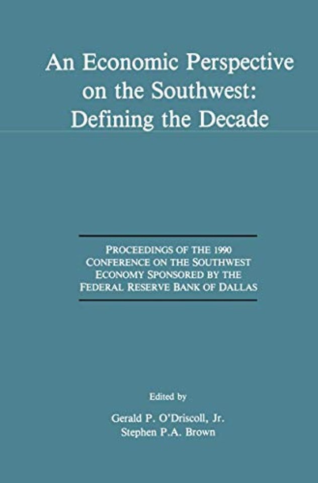 An Economic Perspective on the Southwest: Defining the Decade
