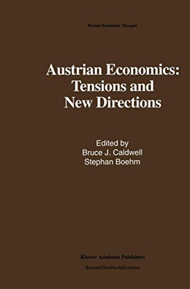 Austrian Economics: Tensions and New Directions