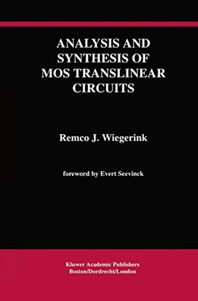 Analysis and Synthesis of MOS Translinear Circuits