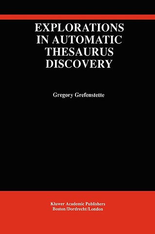 Explorations in Automatic Thesaurus Discovery