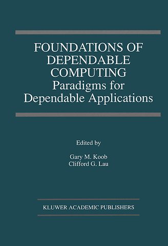 Foundations of Dependable Computing