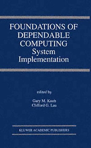 Foundations of Dependable Computing