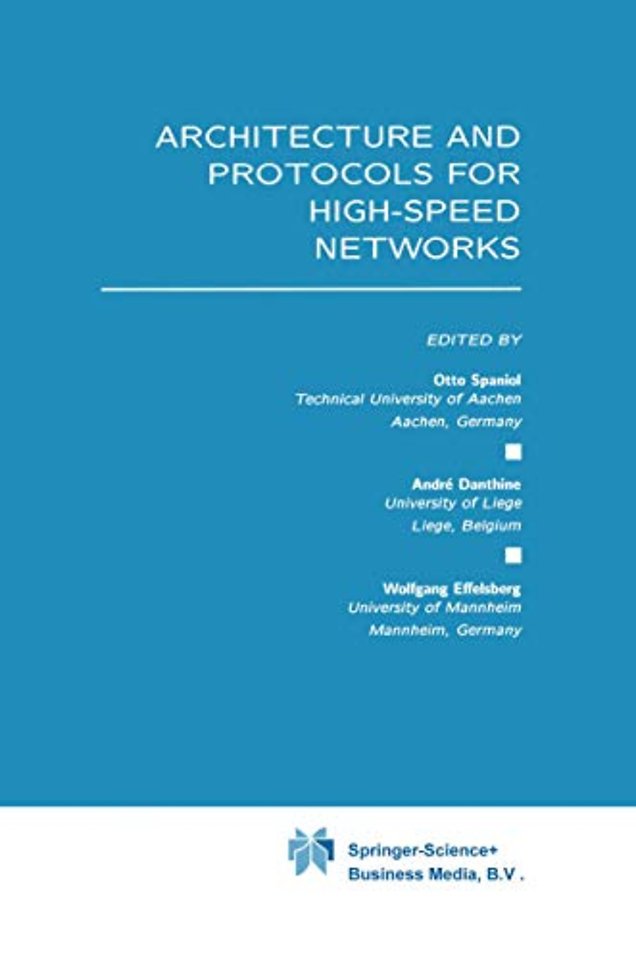 Architecture and Protocols for High-Speed Networks
