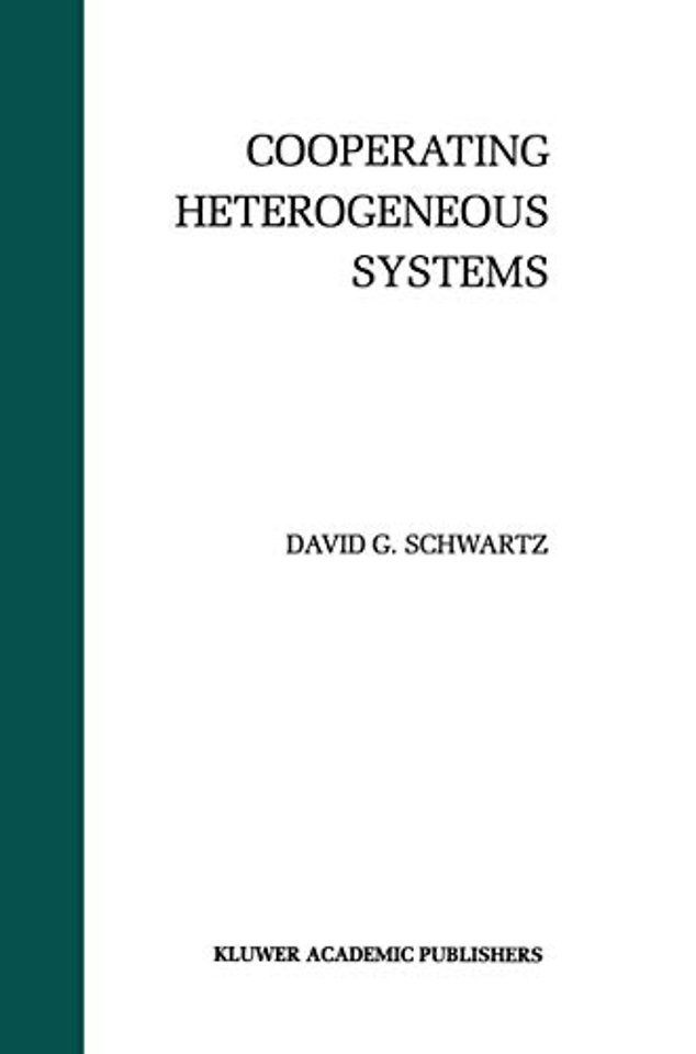 Cooperating Heterogeneous Systems