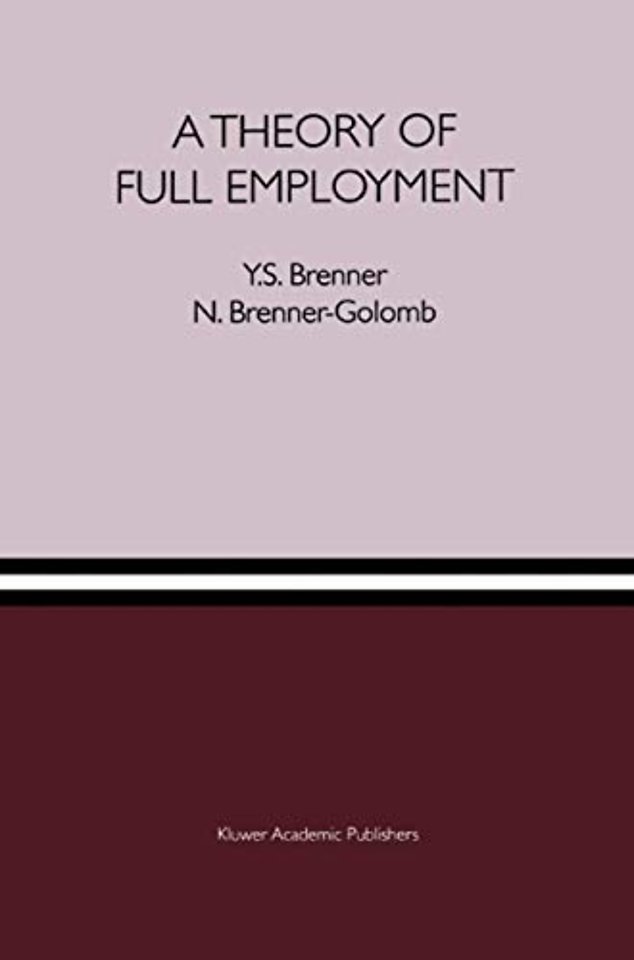 A Theory of Full Employment