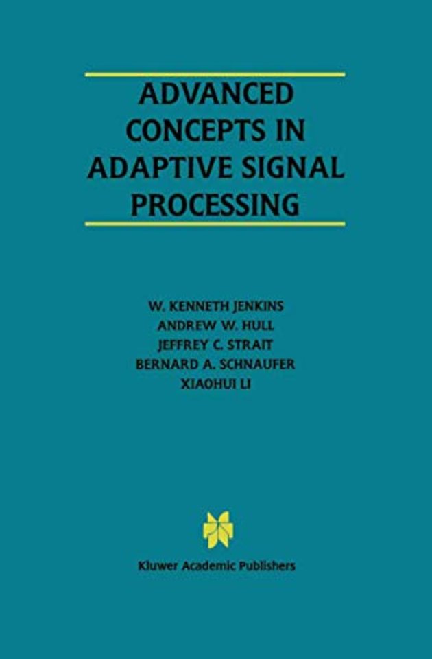 Advanced Concepts in Adaptive Signal Processing