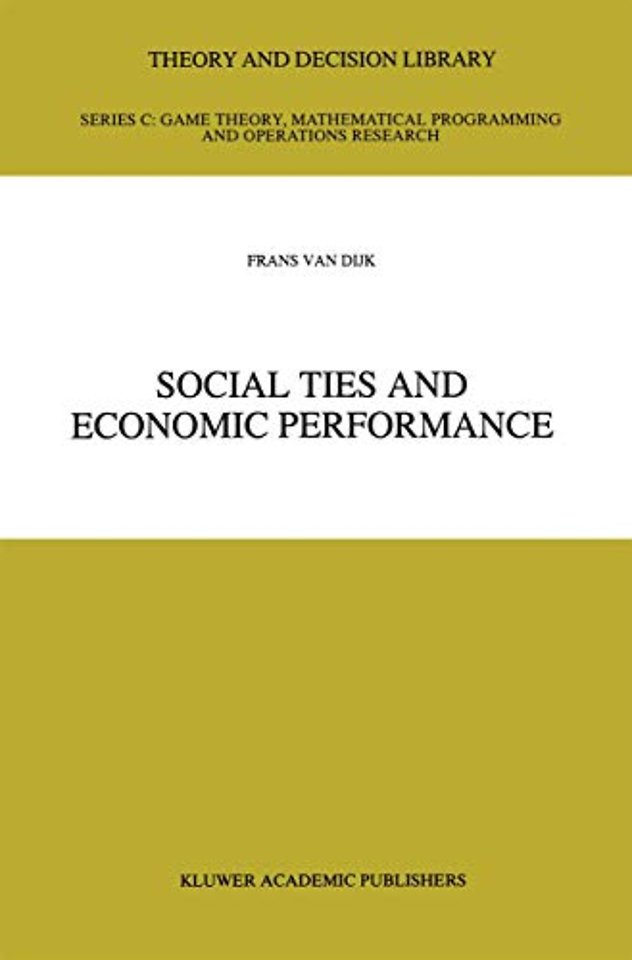 Social Ties and Economic Performance