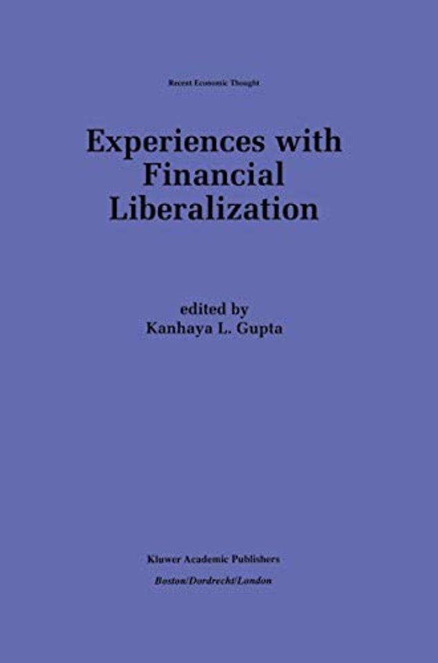 Experiences with Financial Liberalization