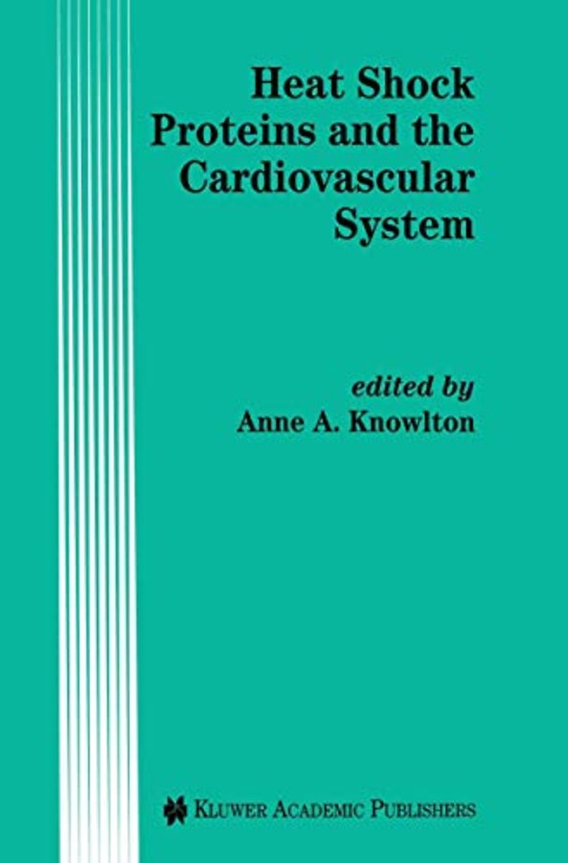 Heat Shock Proteins and the Cardiovascular System