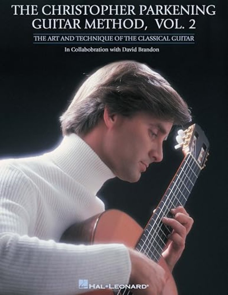 The Christopher Parkening Guitar Method - Volume 2