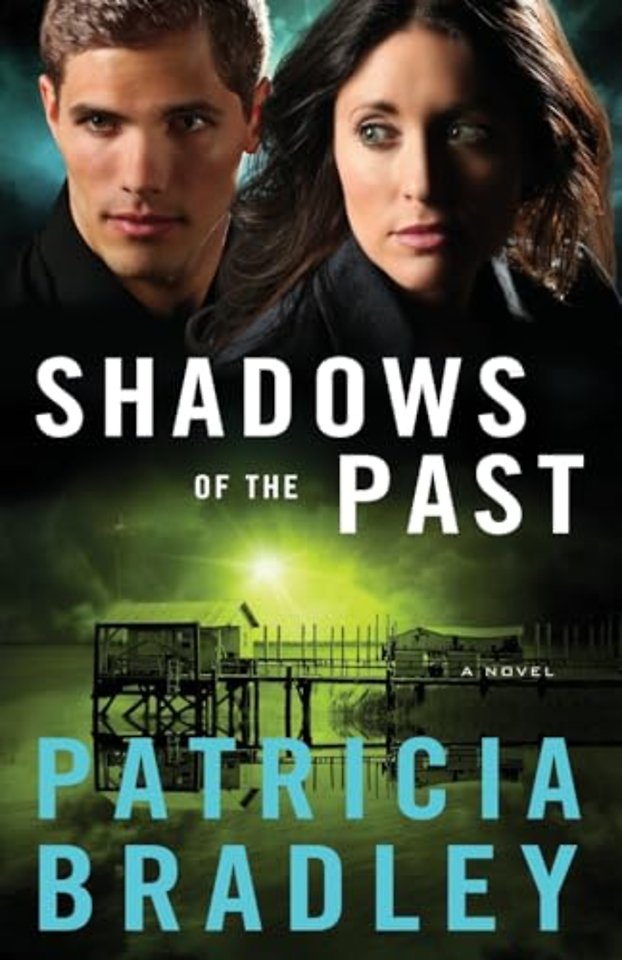 Shadows of the Past – A Novel
