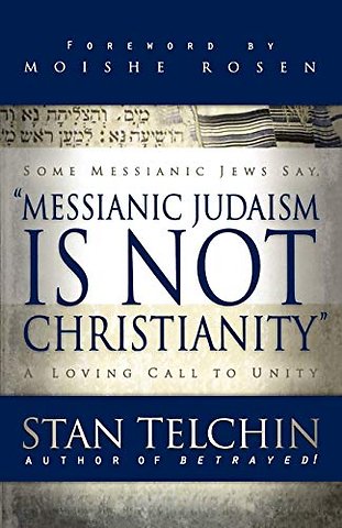 Messianic Judaism is Not Christianity – A Loving Call to Unity