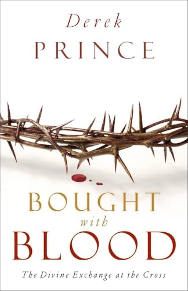 Bought with Blood – The Divine Exchange at the Cross