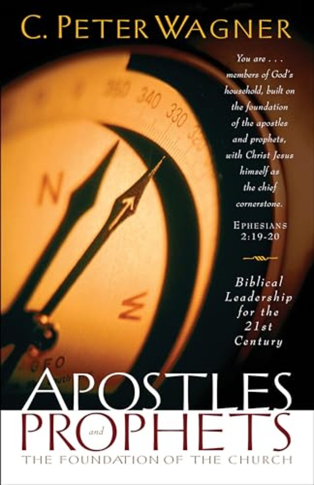 Apostles and Prophets – The Foundation of the Church
