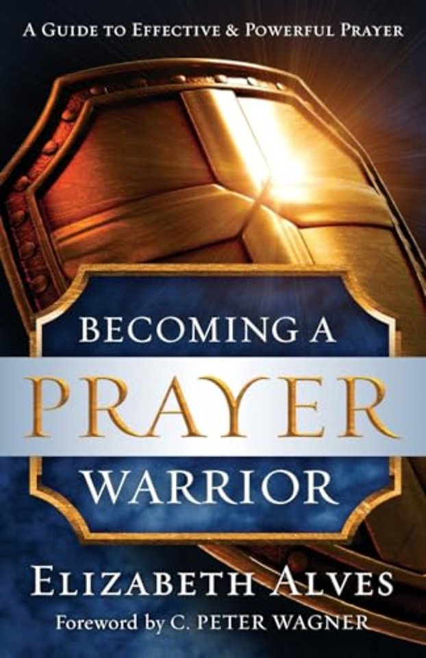 Becoming a Prayer Warrior