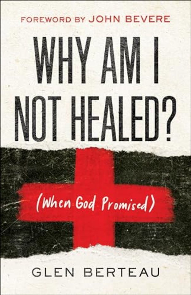 Why Am I Not Healed? – (When God Promised)
